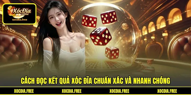 Cách đọc kết quả xóc đĩa chuẩn xác và nhanh chóng Cách đọc kết quả xóc đĩa chuẩn xác và nhanh chóng