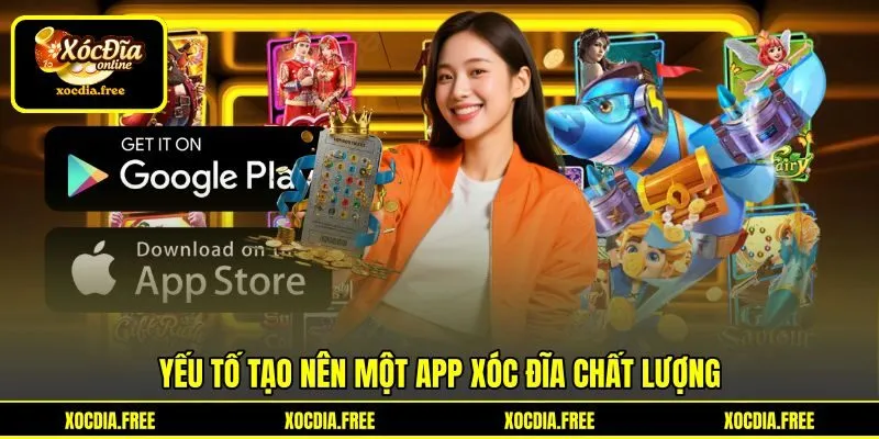Yếu tố tạo nên một app xóc đĩa chất lượng Yếu tố tạo nên một app xóc đĩa chất lượng